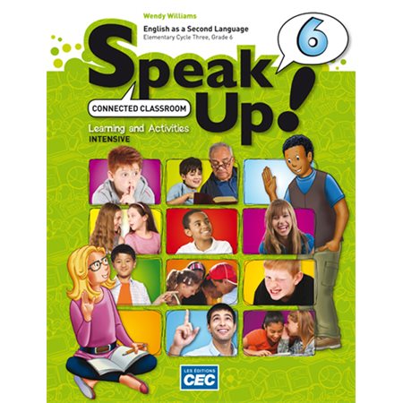 Learning and Activities Book - Speak Up ! 6 - print version (including a booklet) + web version with teacher access - English as a Second Language - Grade 6