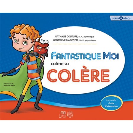 Fantastique Moi calme sa colère