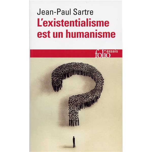 Existentialisme est un humanisme (l')