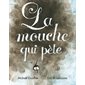 Mouche qui pète (La)