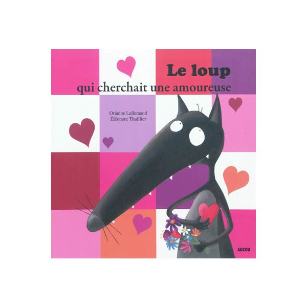 Loup qui cherchait une amoureuse (le)