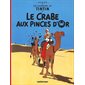 Crabe aux pinces d'or (le) t.09