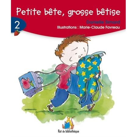 Petite bête, grosse bêtise T.02