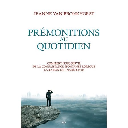 Prémonitions au quotidien