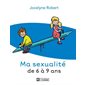 Ma sexualité de 6 à 9 ans