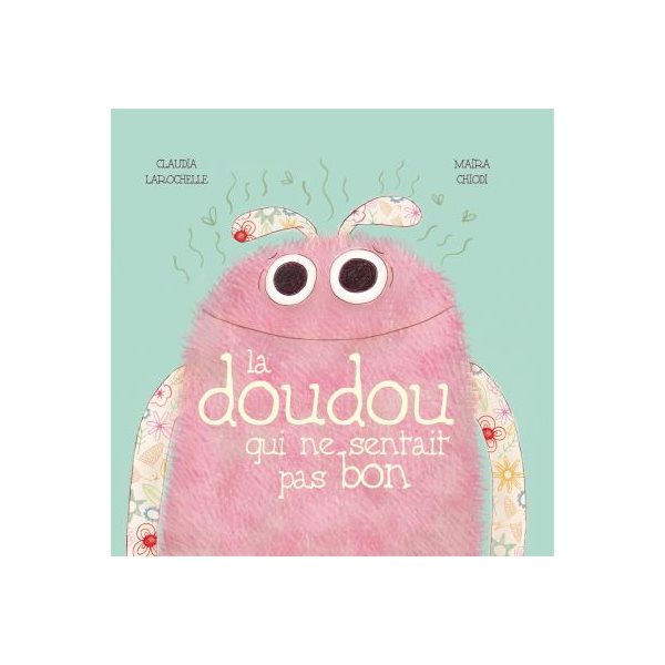 La doudou qui ne sentait pas bon