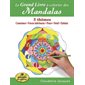 Le grand livre à colorier des Mandalas