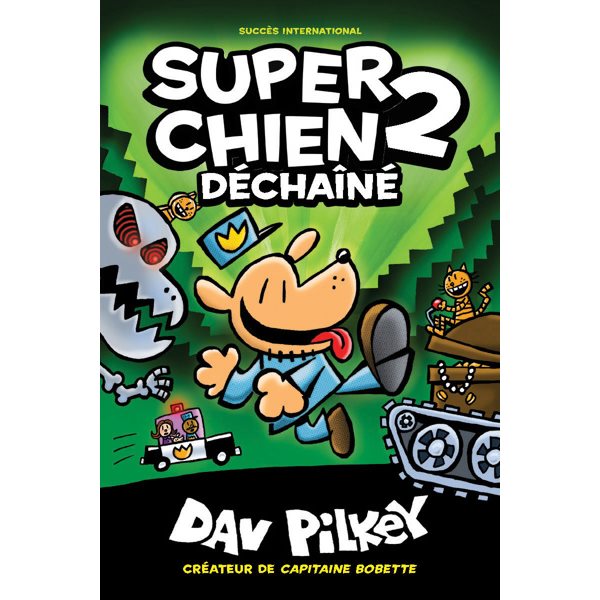 Déchaîné, Tome 2, Super Chien