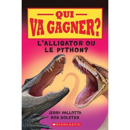 Qui Va Gagner Lalligator Ou Le Python - 