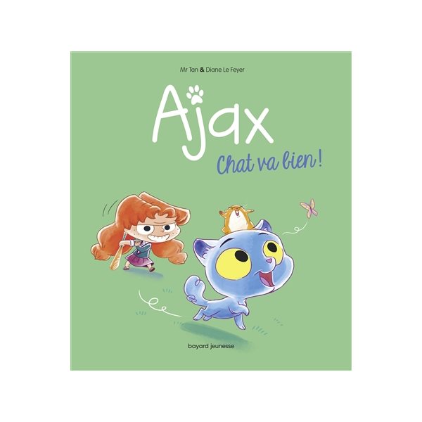 Chat va bien !, Tome 1, Ajax