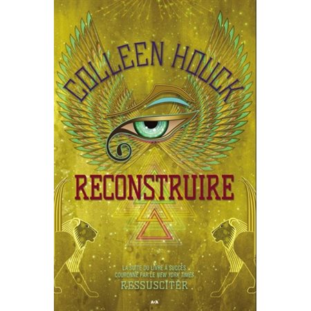 Reconstruire, Tome 2, Ressusciter