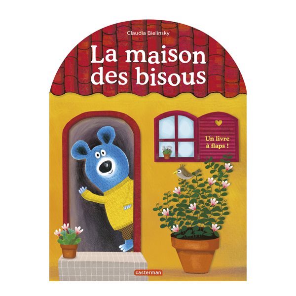 La maison des bisous