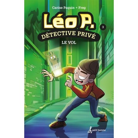 Le vol, Tome 3, Léo P., détective privé