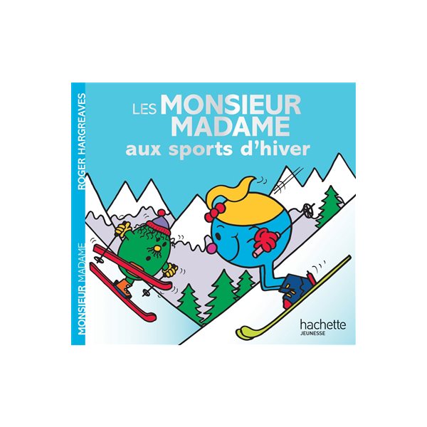 Les Monsieur Madame aux sports d'hiver