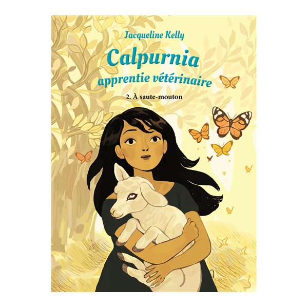 A saute-mouton, Tome 2, Calpurnia, apprentie vétérinaire