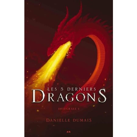 Intégral 1, Les 5 derniers dragons