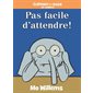 Pas facile d'attendre!, Éléphant et Rosie