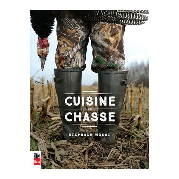 Cuisine de chasse / Stéphane Modat