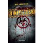 Infectés, Tome 1