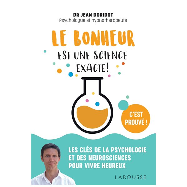 Le bonheur est une science exacte !