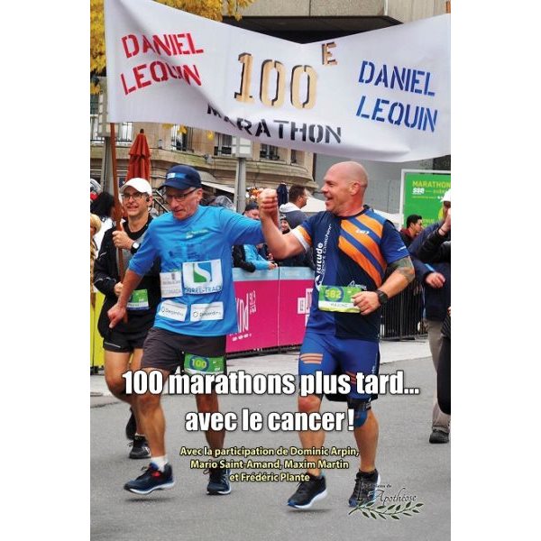 100 marathons plus tard... avec le cancer!