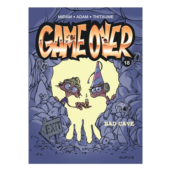 Bad cave, Tome 18, Game over