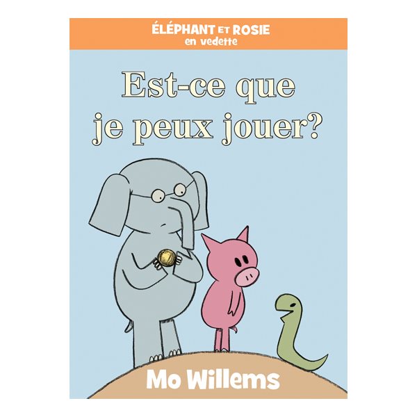 Est-ce que je peux jouer?, Éléphant et Rosie