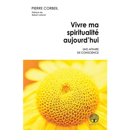 Vivre ma spiritualité aujourd'hui