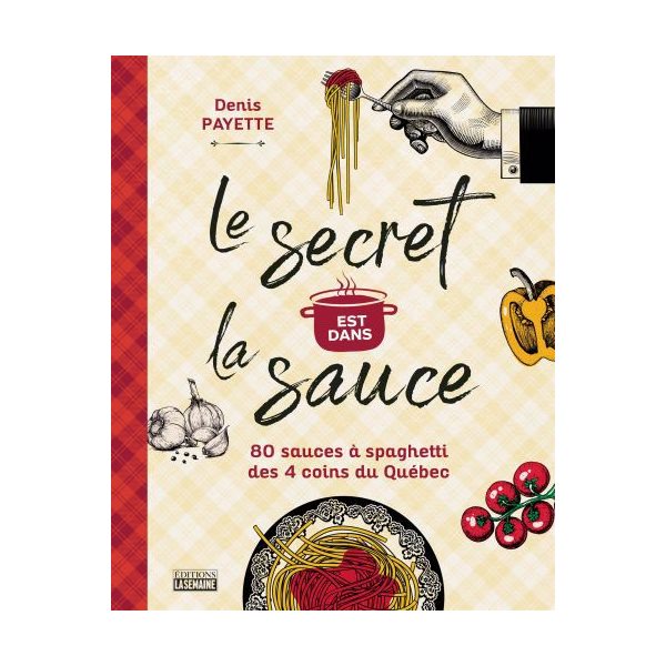 Le secret est dans la sauce