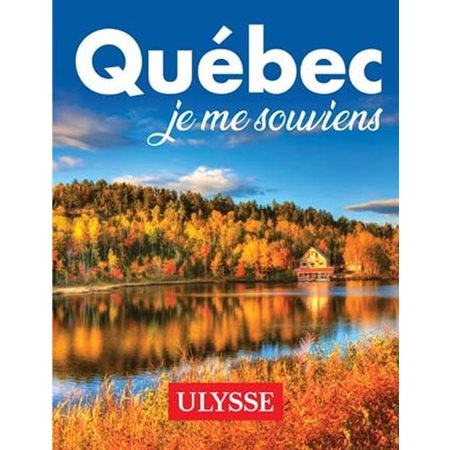 Québec, je me souviens