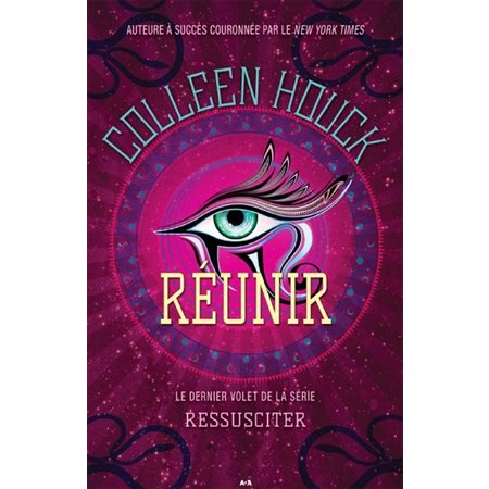 Réunir, Tome 3, Ressusciter