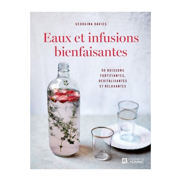 Eaux et infusions bienfaisantes