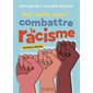 Des mots pour combattre le racisme