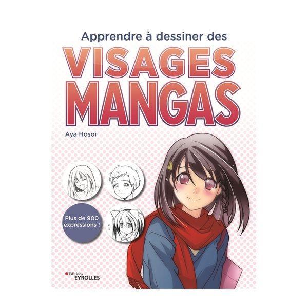 Apprendre à dessiner des visages mangas