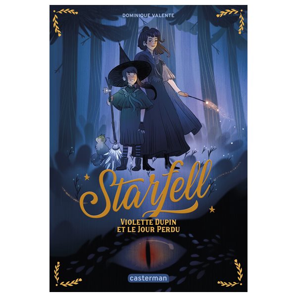 Violette Dupin et le jour perdu, Tome 1, Starfell