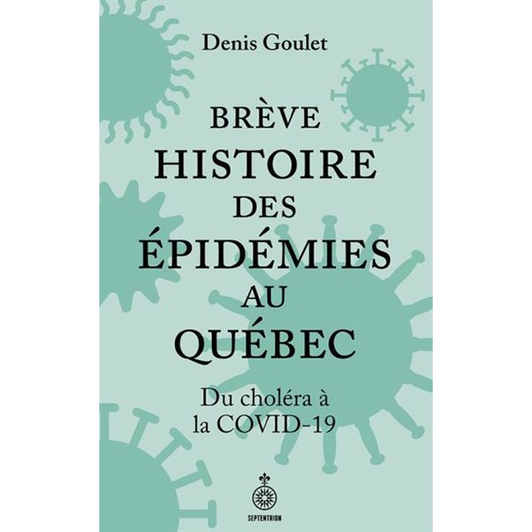 Brève histoire des épidémies au Québec