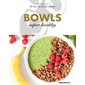 Bowls super healthy