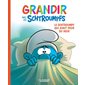 Le Schtroumpf qui avait peur du noir, Tome 1, Grandir avec les Schtroumpfs