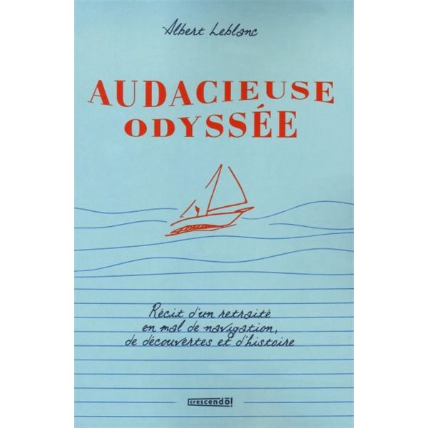 Audacieuse odyssée d'un retraité