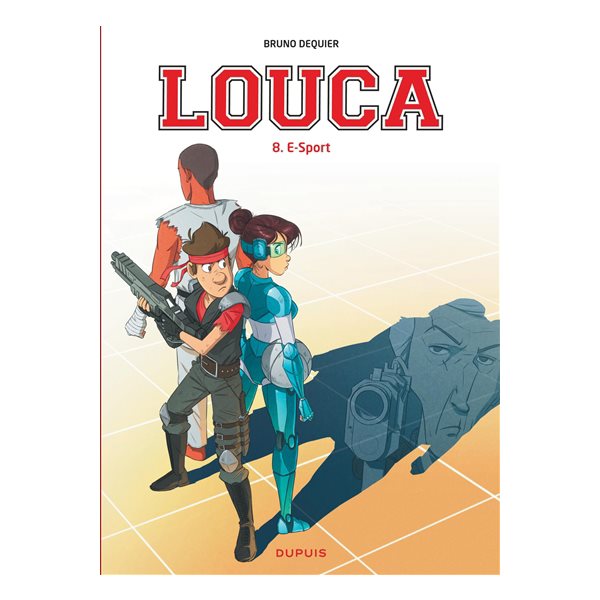 E-sport, Tome 8, Louca