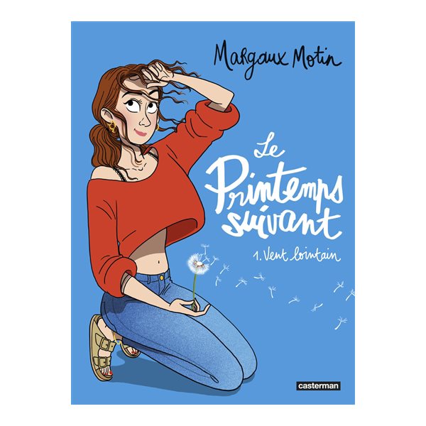 Vent lointain, Tome 1, Le printemps suivant