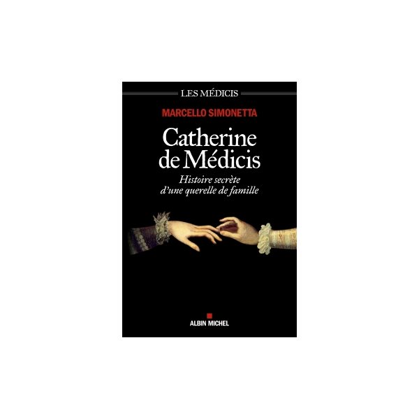 Catherine de Médicis, Les Médicis