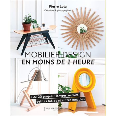 Mobilier design en moins de 1 heure