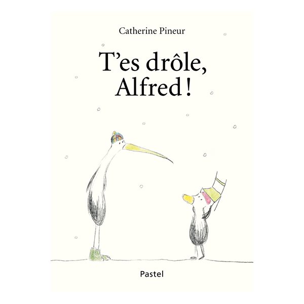 T'es drôle, Alfred !