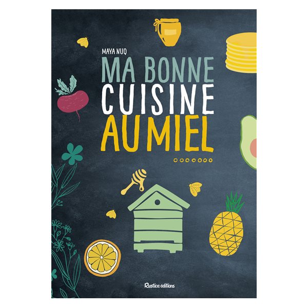 Ma bonne cuisine au miel