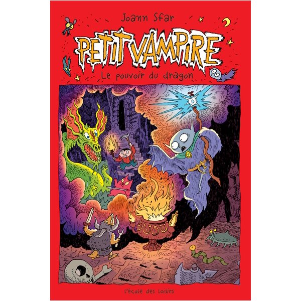 Le pouvoir du dragon, Tome 2, Petit Vampire