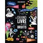 Le grand livre des petits bruits