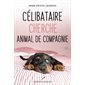 Célibataire cherche animal de compagnie