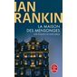 La maison des mensonges, Une enquête de John Rebus