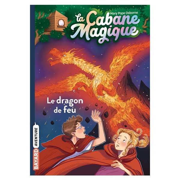 Le dragon de feu, Tome 50, La cabane magique